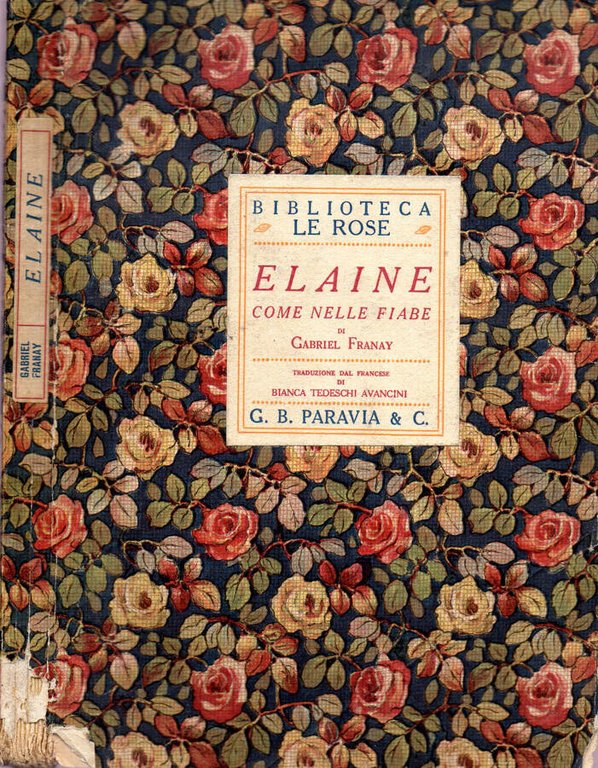 Elaine come nelle fiabe