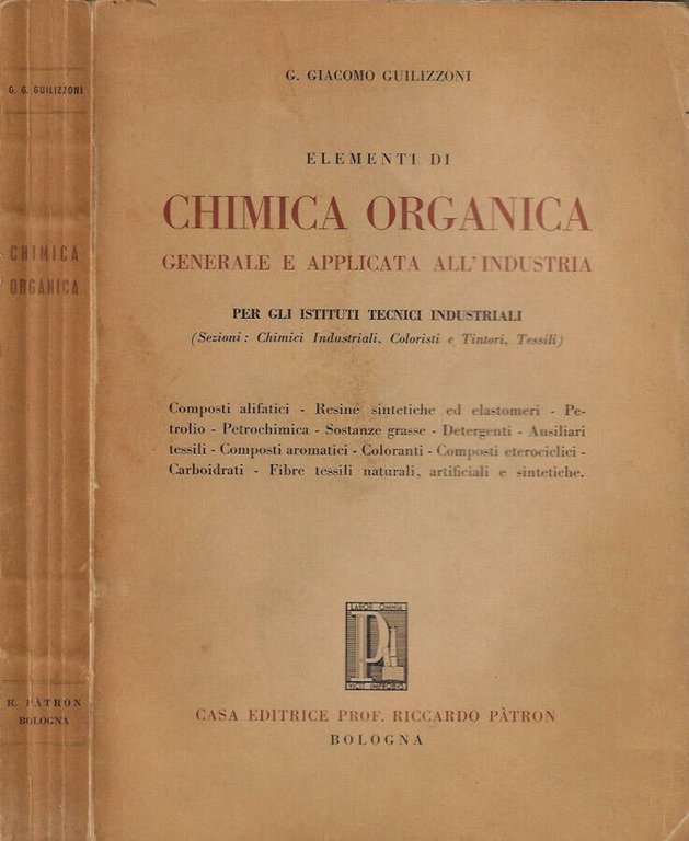 Elementi di Chimica Organica: generale e applicata all'industria