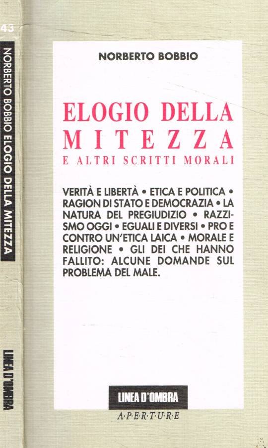 Elogio della mitezza e altri scritti morali
