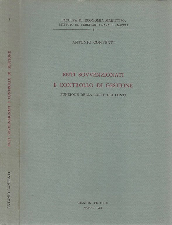 Enti sovvenzionati e controllo di gestione. Funzione della Corte dei …
