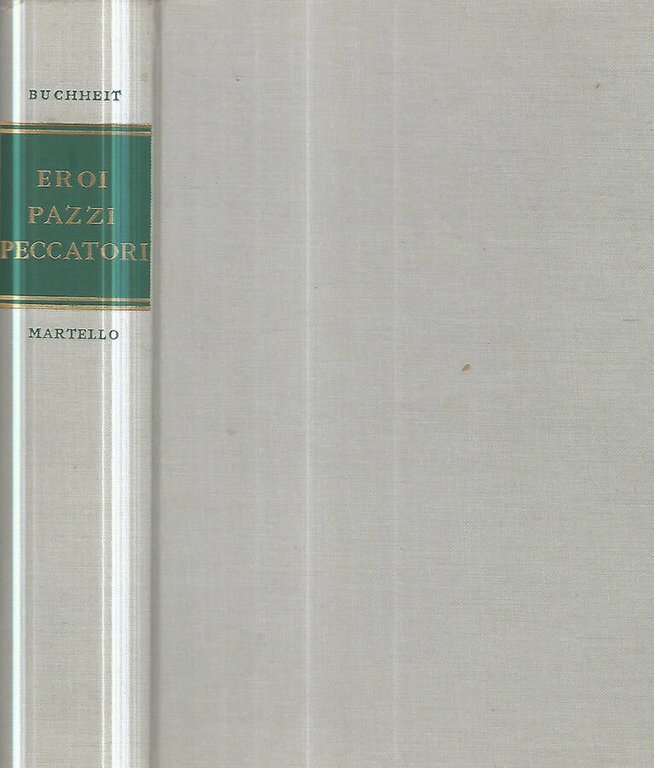 Eroi- Pazzi- Peccatori