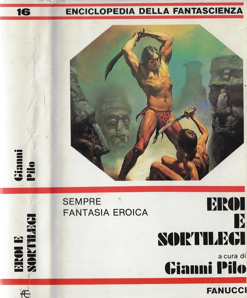 Eroi e sortilegi