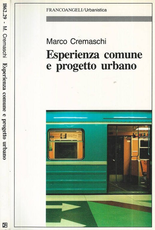 Esperienza comune e progetto urbano