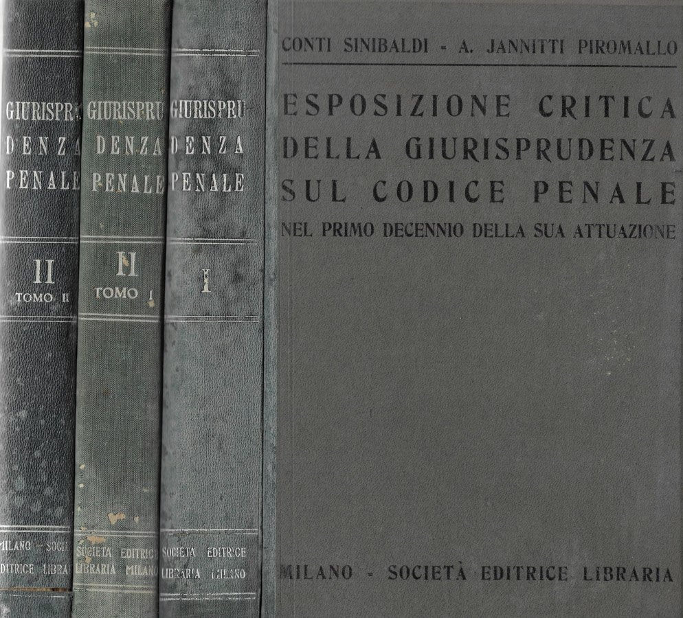 Esposizione critica della giurisprudenza sul codice penale nel primo decennio …