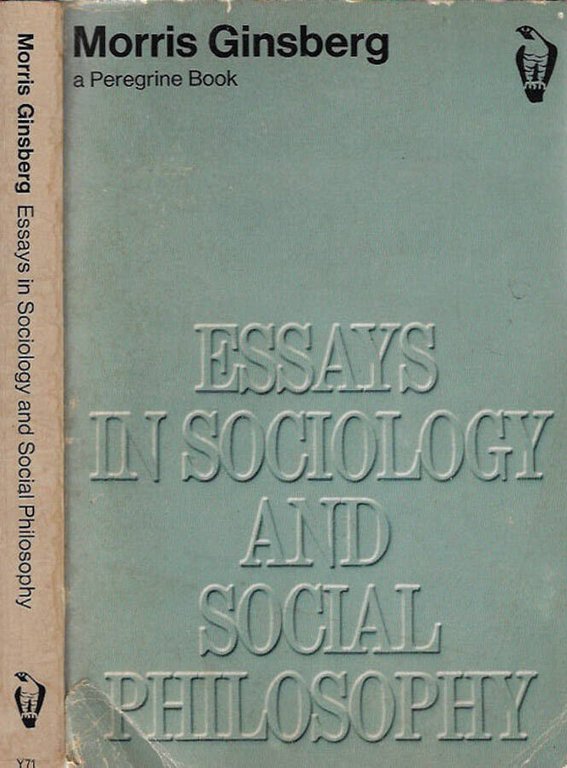 Essays in sociology and social philosophy