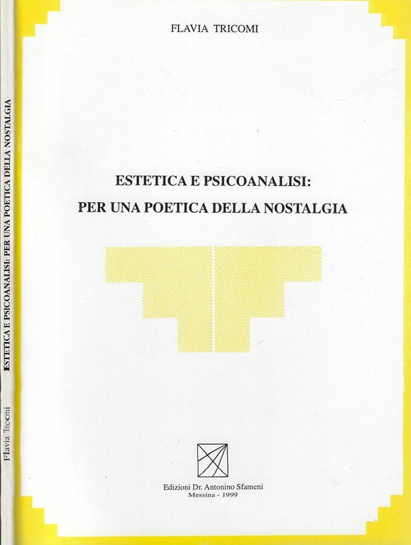 Estetica e psicoanalisi: per una poetica della nostalgia