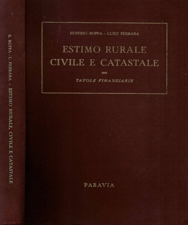 Estimo rurale, civile e catastale
