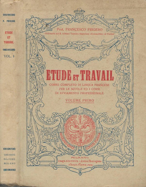 Etude et travail Vol.I