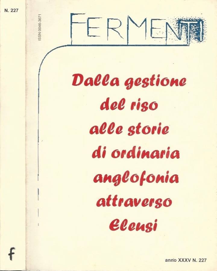 Fermenti - Anno XXXV, N. 227 - 2005 "Dalla gestione …