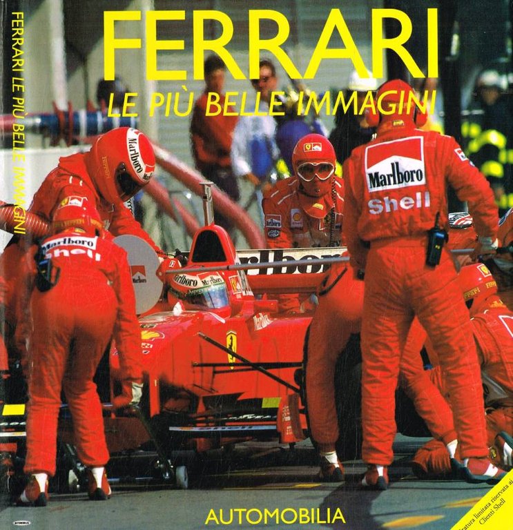 Ferrari. Le più belle immagini