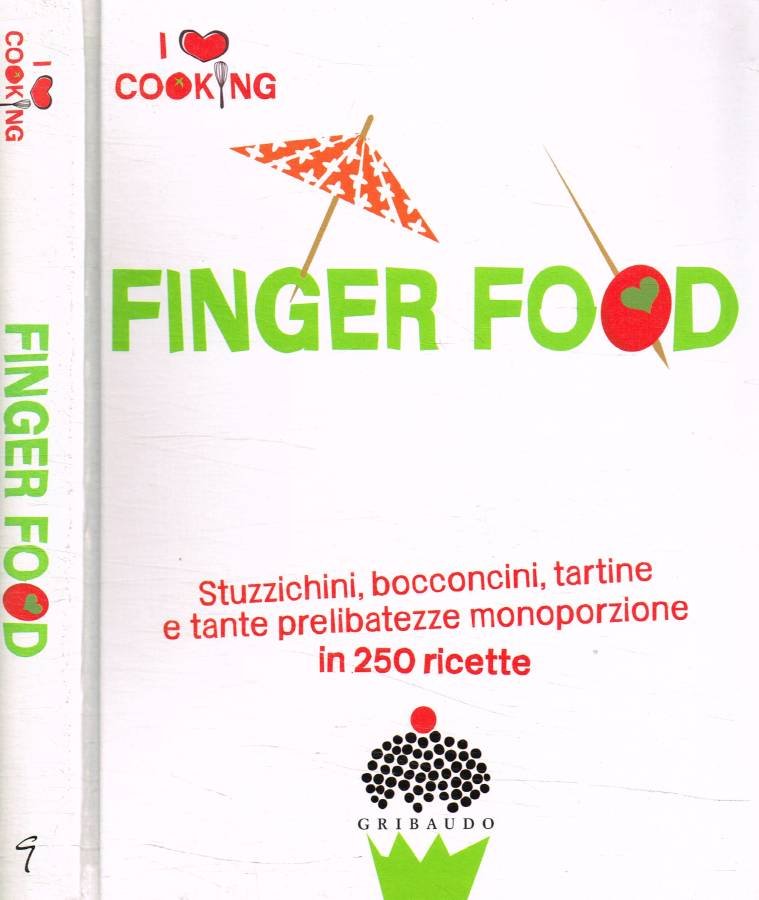 Finger food. Stuzzichini, bocconcini, tartine e tante prelibatezze monoporzione in … | Immagine principale