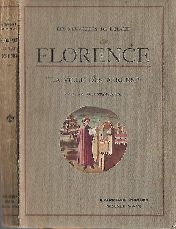 Florence "La ville des fleurs"