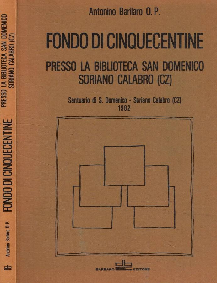 Fondo di cinquecentine presso la Biblioteca San Domenico, Sorano Calabro …