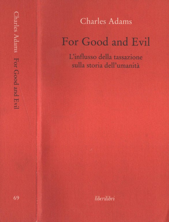 For good and evil