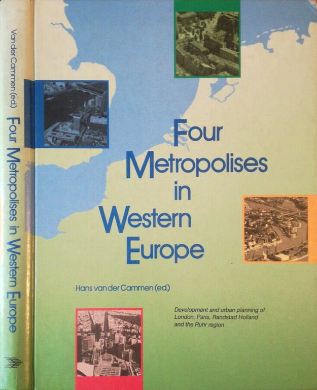 Four metropolises in Western Europe