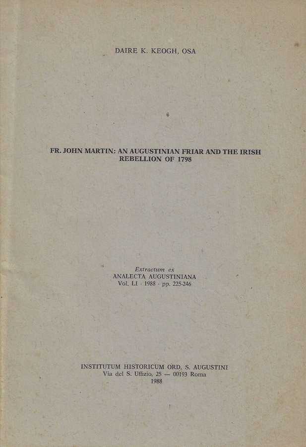 Fr. John Martin: an Augustinian Friar and The Irish Rebellion …