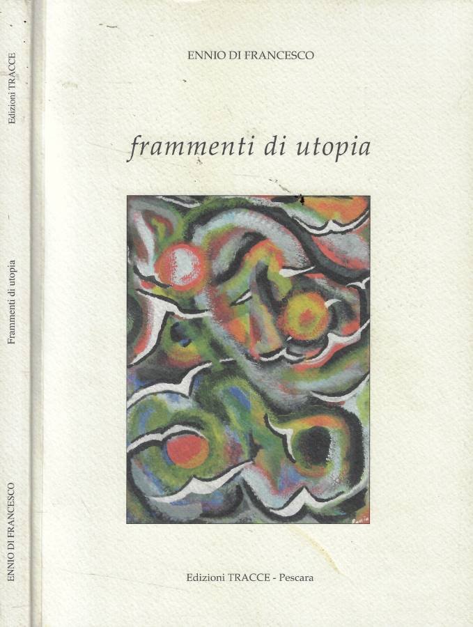Frammenti di utopia