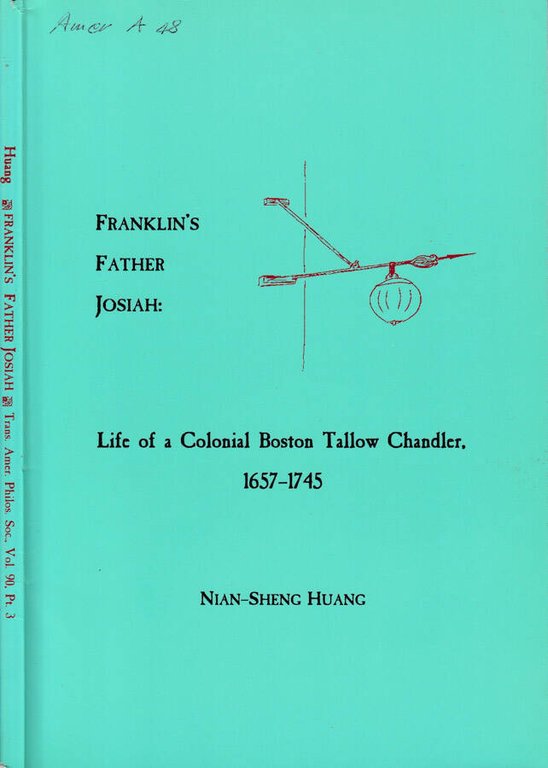 Franklin's father Josiah: Life of a colonial Boston tallow chandler, … | Immagine Gallery 2