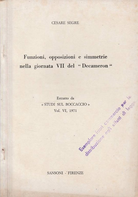 Funzioni, opposizioni e simmetrie nella giornata VII del "Decameron"