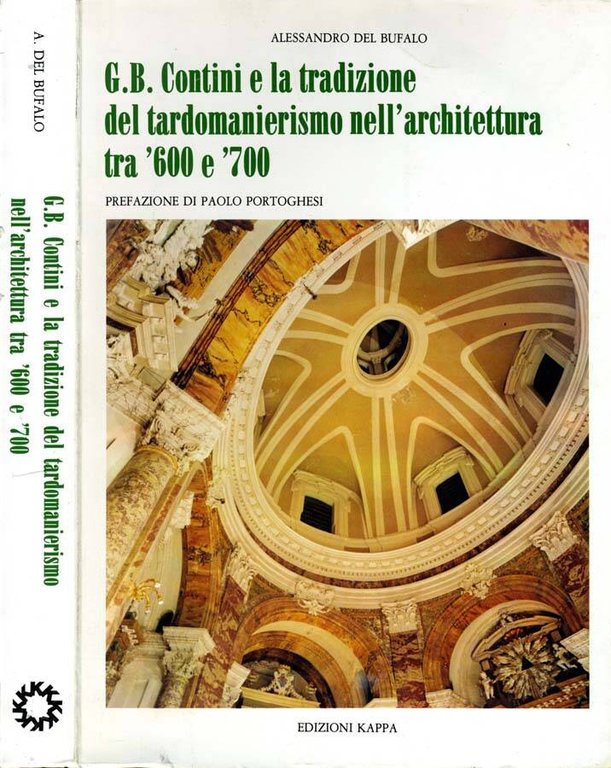 G.B Contini E La Tradizione Del Tardomanierismo Nell'Architettura Tra '600 …