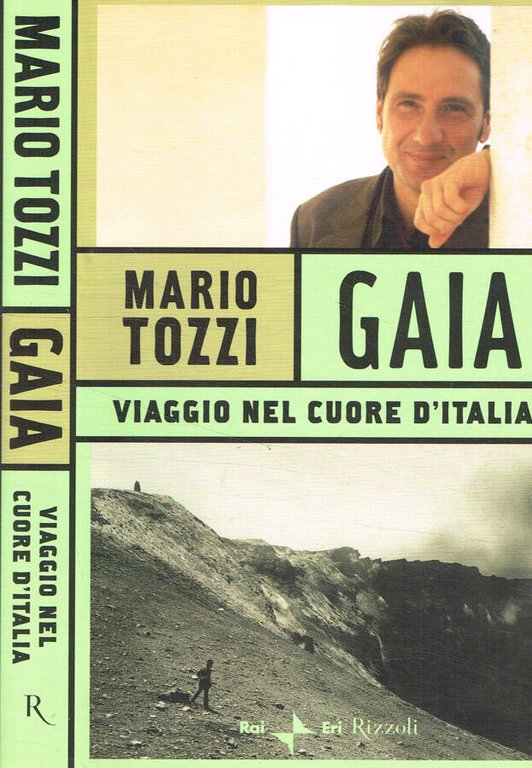 Gaia. Viaggio nel cuore d'Italia