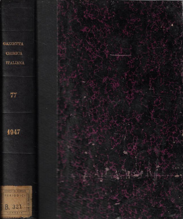 Gazzetta chimica italiana Vol. LXXVII 1947