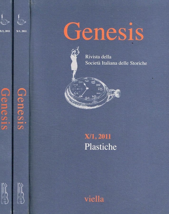 Genesis. Rivista della società italiana delle storiche. Anno X, 2011, …