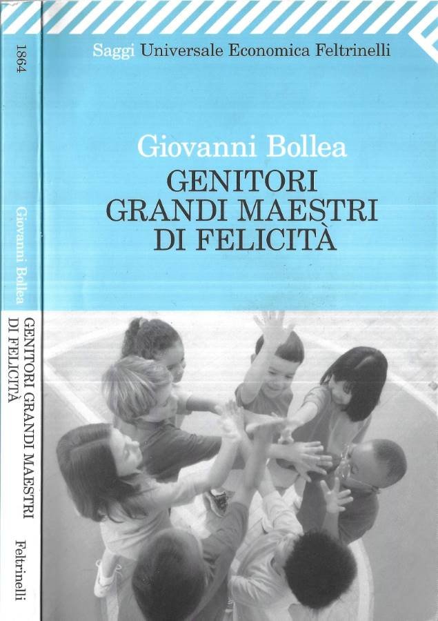 Genitori grandi maestri di felicità