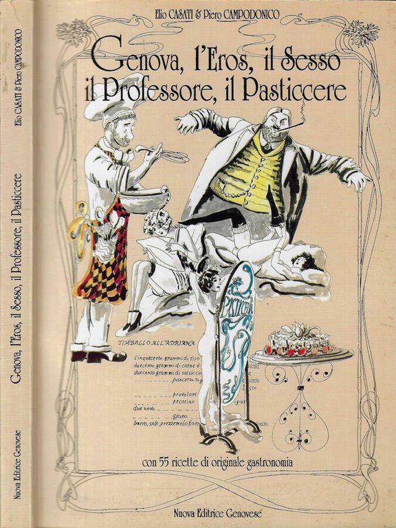 Genova, l'eros, il sesso, il professore, il pasticciere