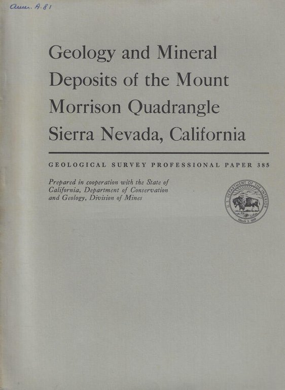 Geology and Mineral Deposits of the Mount Morrison Quadrangle Sierra …
