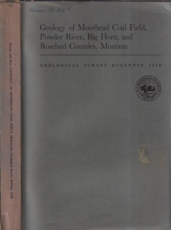 Geology of moorhead Coal Field, Powder River, Big Horna, and …