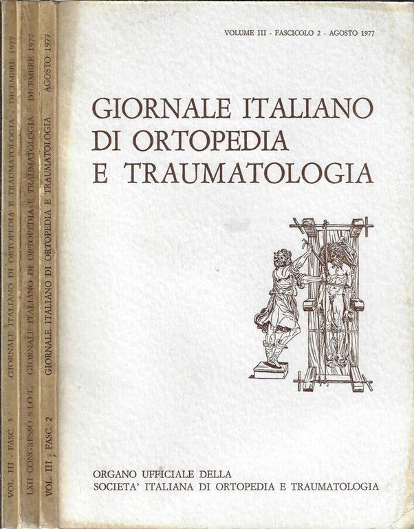 Giornale italiano di ortopedia e traumatologia Anno 1977 Volume III …