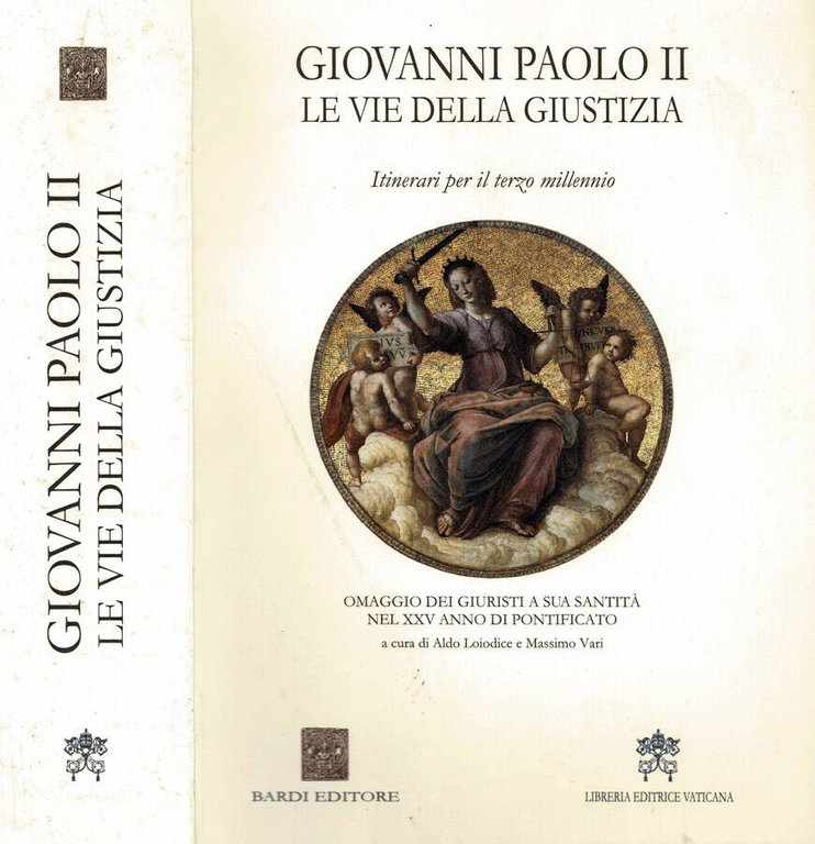 Giovanni Paolo II. Le vie della giustizia - Itinerari per …