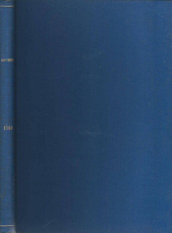 Gioventù Anno XXXV-N° 1; 2; 3; 4; 5; 6-7; 8; … | Immagine Gallery 2