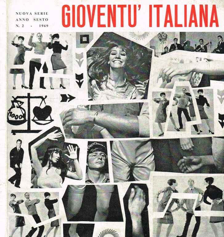 Gioventù italiana. Rivista nuova serie. Anno VI n.2, 1969