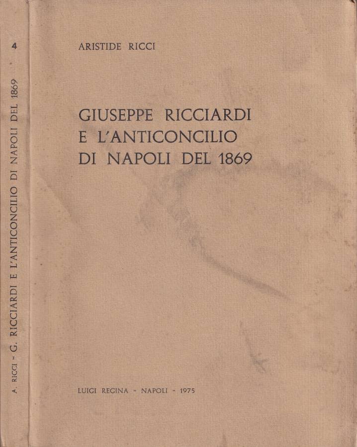 Giuseppe Ricciardi e l'anticoncilio di Napoli del 1869
