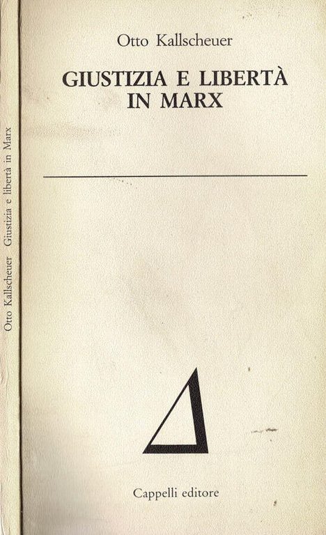 Giustizia e Libertà in Marx