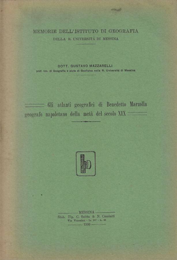 Gli atlanti geografici di benedetto Marzolla geografo napoletano della metà …