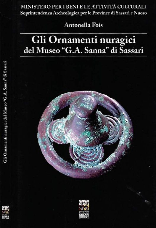 Gli ornamenti nuragici del Museo " G. A. Sanna " di Sassari