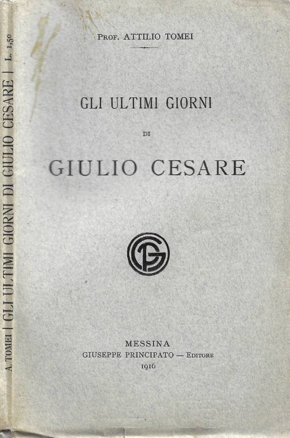 Gli ultimi giorni di Giulio Cesare (Autografo)