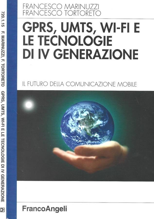 Gprs, Umts, Wi-Fi e le tecnologie di IV generazione | Immagine principale
