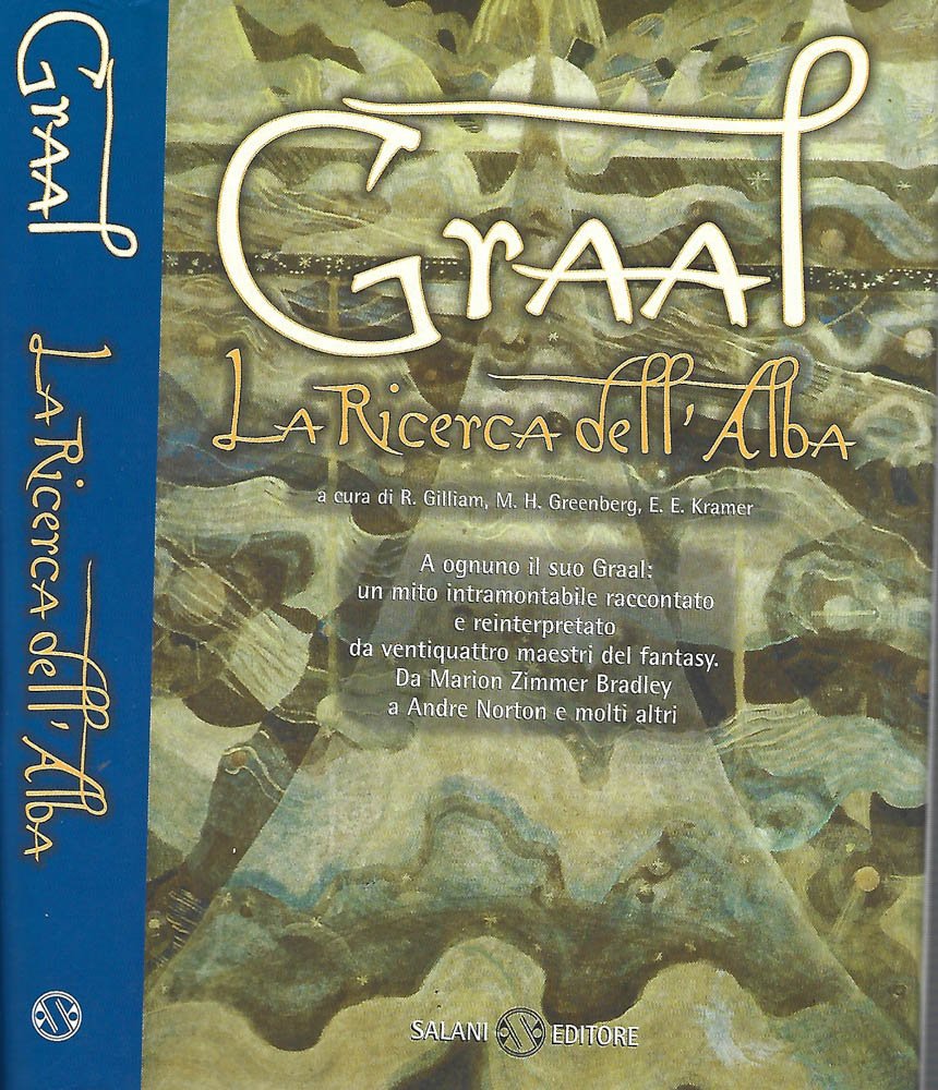 Graal. La ricerca dell'alba