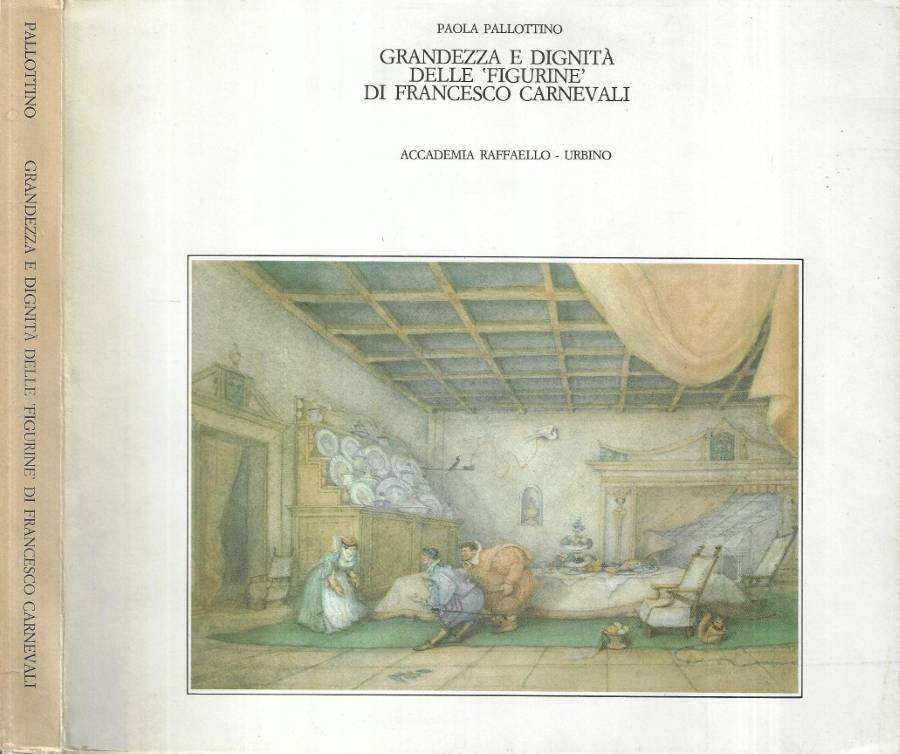 Grandezza e dignità delle figurine di Francesco Carnevali