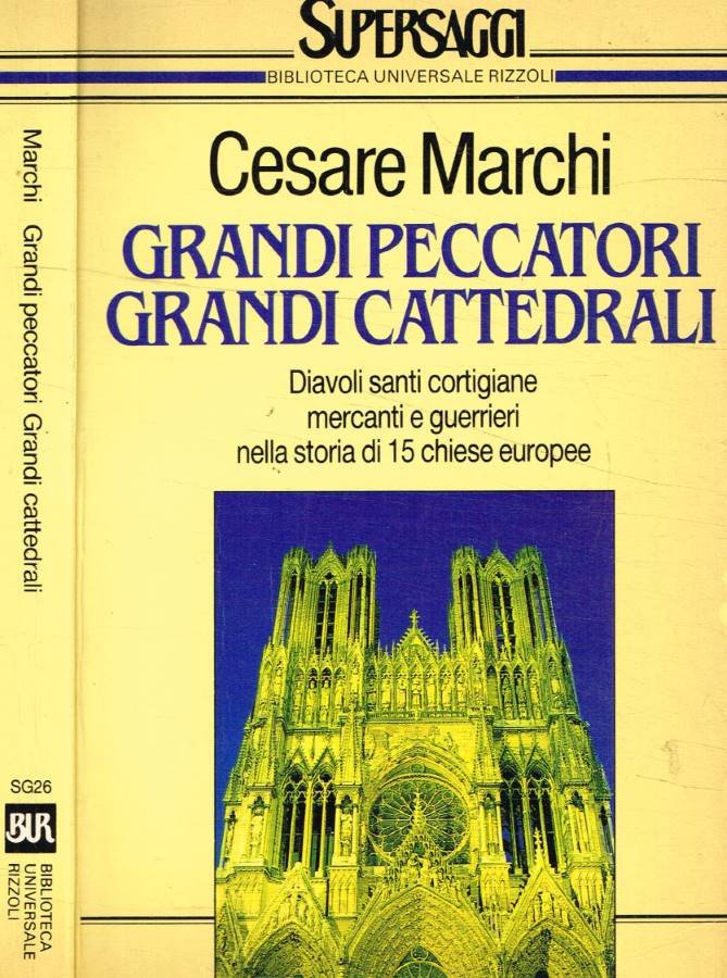 Grandi peccatori, grandi cattedrali