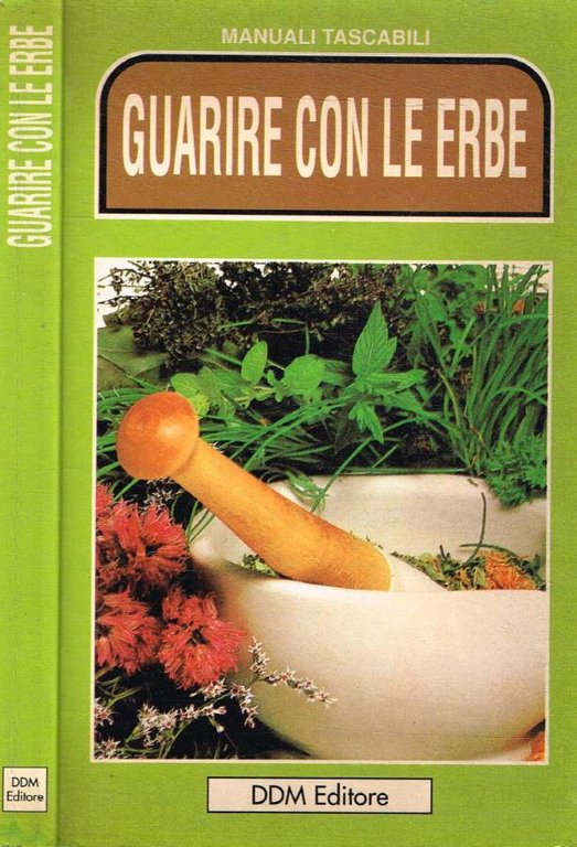 Guarire con le erbe