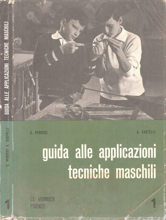 Guida alle applicazioni tecniche maschili Volume I