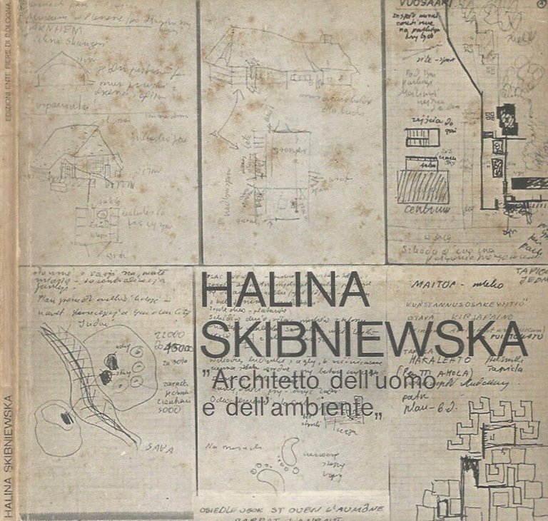 Halina Skibniewska. "Architetto dell'uomo e dell'ambiente" | Immagine Gallery 2