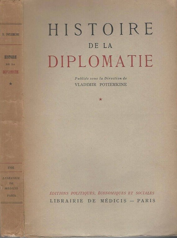 Histoire de la diplomatie, tomo primo