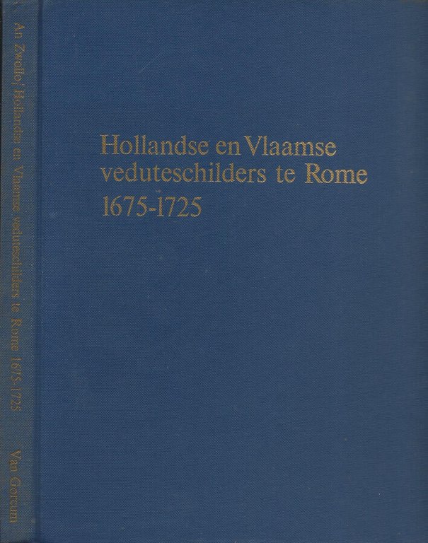 Hollandse en Vlaamse veduteschilders te Rome (1675-1725) | Immagine Gallery 2