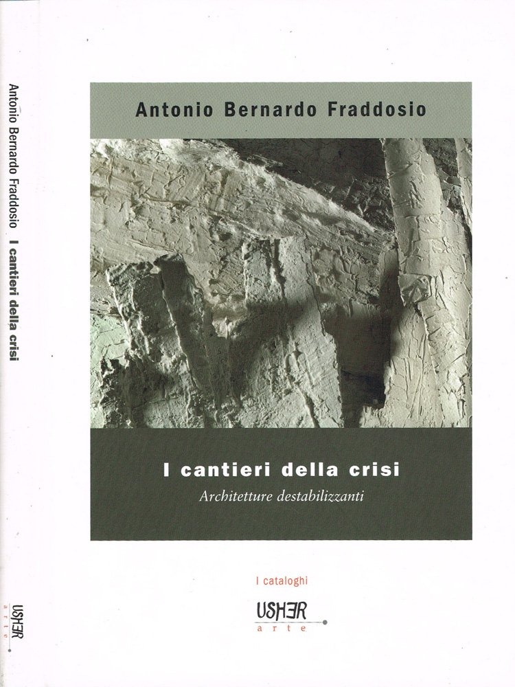 I cantieri della crisi